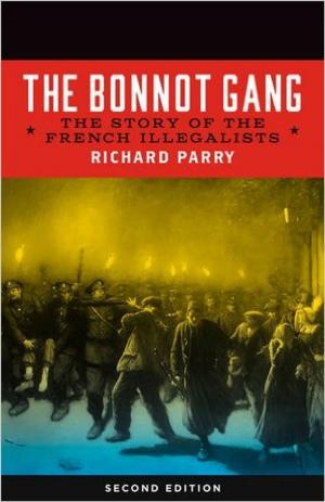 bigCover of the book The Bonnot Gang by 