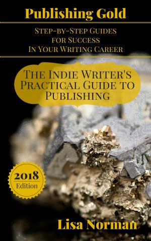 Book cover of The Indie Writer's Practical Guide to Publishing