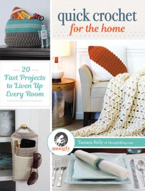 Cover of the book Quick Crochet for the Home by Pam Lintott, Nicky Lintott