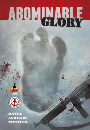 Cover of the book Abominable Glory by Toni Karonen, Juuso Laasonen