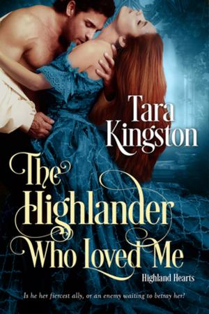 Book cover of The Highlander Who Loved Me