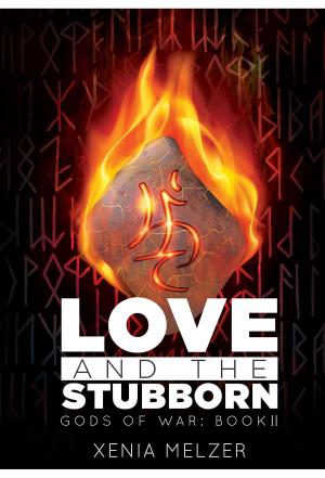 Cover of the book Love and the Stubborn by Carole Cummings
