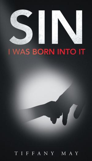 Cover of the book SIN: I Was Born Into It by Raymond Davis