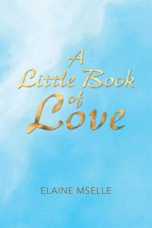 Cover of the book A Little Book of Love by Rev. Dr. Robert W. Thomas
