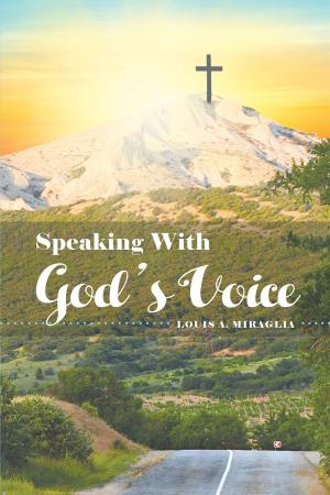 Cover of the book Speaking With God's Voice by Gina Welsh