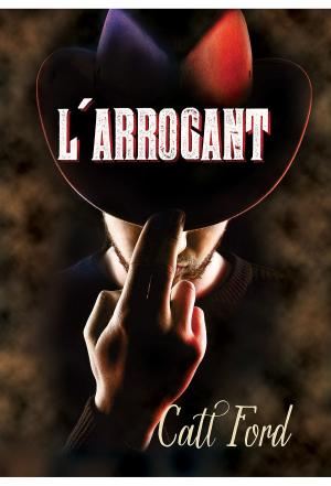 Cover of the book L'arrogant by Piper Vaughn, M.J. O'Shea