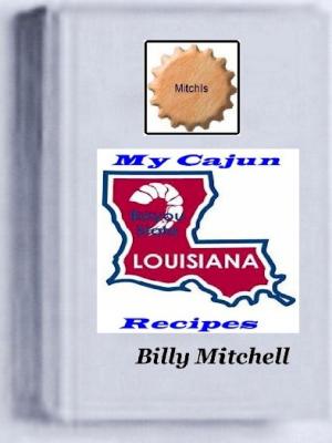 bigCover of the book My Cajun Recipes by 