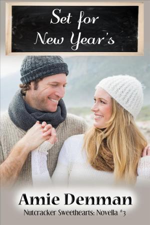 Cover of the book Set for New Year's by Desiree Holt, Maxie Cooper, Olivia Jaymes, Ali Whippe, Eliza March, Bonnie Vanak, Jessica Jayne, Cyn Hadyn, Kathryn Ascher, Marilyn Kelly