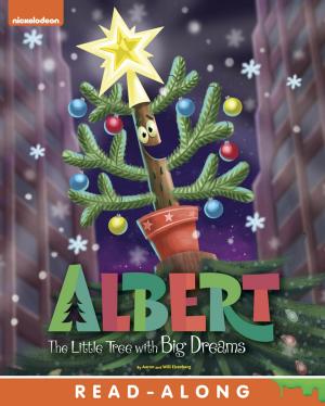 Cover of the book Albert: The Little Tree with Big Dreams (Albert) by Nickelodeon Publishing