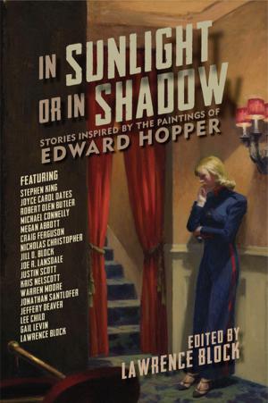 bigCover of the book In Sunlight or In Shadow: Stories Inspired by the Paintings of Edward Hopper by 