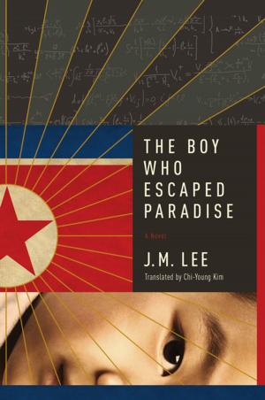 Cover of the book The Boy Who Escaped Paradise: A Novel by Alexandra Witze, Jeff Kanipe