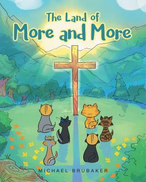 Cover of the book The Land of More and More by Charlotte Hale