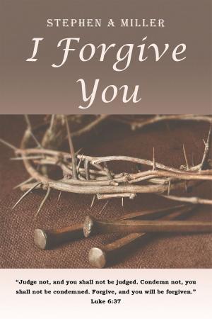 Cover of the book I Forgive You by Joseph Eugene Young