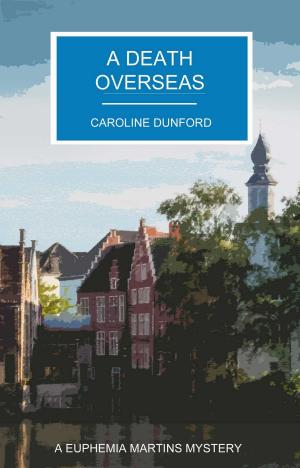Cover of the book A Death Overseas by Gill Sanderson