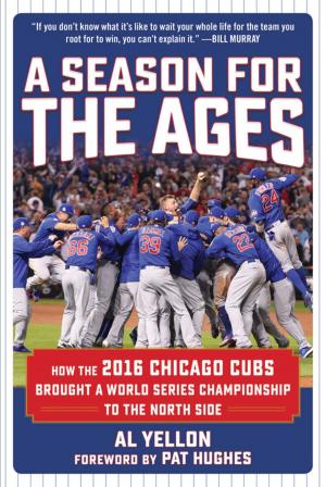 Cover of the book A Season for the Ages by Todd Spehr