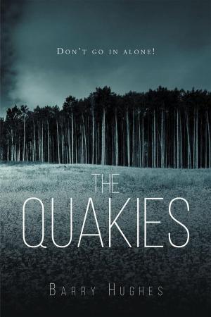Cover of the book The Quakies by Lauren Malin