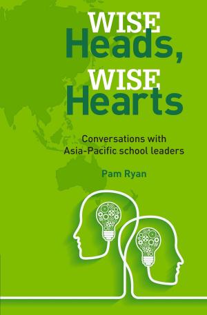 Cover of the book Wise Heads, Wise Hearts by Dr. Nick Carr