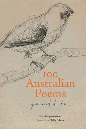 Cover of the book 100 Australian Poems by Noor Unnahar
