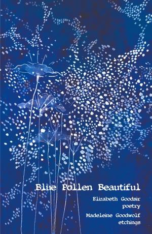 bigCover of the book Blue Pollen Beautiful by 