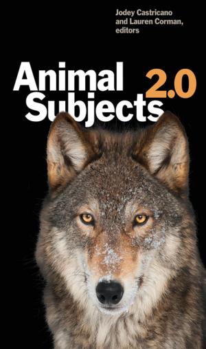 Cover of the book Animal Subjects 2.0 by Bruce Muirhead, Ronald N. Harpelle