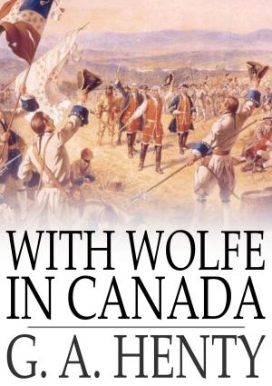 Cover of the book With Wolfe in Canada by Hall Caine