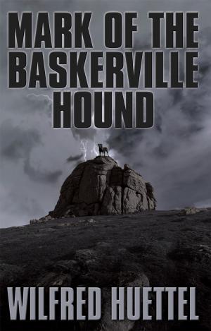 Cover of the book Mark of the Baskerville Hound by Quig Shelby