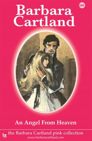 Cover of the book 141. An Angel from Heaven by Barbara Cartland