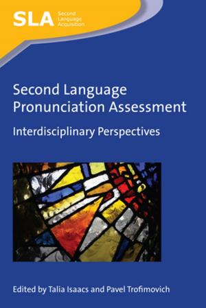 Cover of the book Second Language Pronunciation Assessment by Coreen Sears