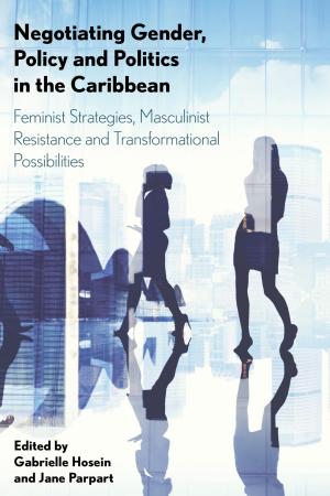 Cover of the book Negotiating Gender, Policy and Politics in the Caribbean by Raphael Sassower, Professor and Chair of Philosophy, University of Colorado