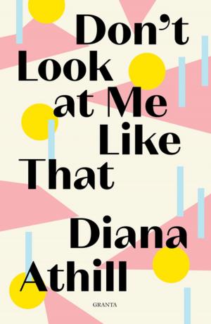 Cover of the book Don't Look At Me Like That by Jacek Hugo-Bader
