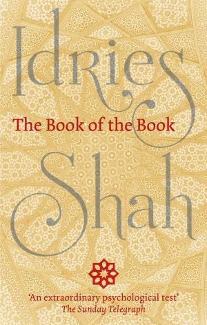 Cover of the book The Book of the Book by Idries Shah