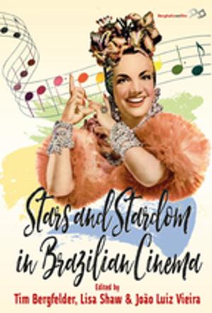 Cover of the book Stars and Stardom in Brazilian Cinema by Michael Sutton