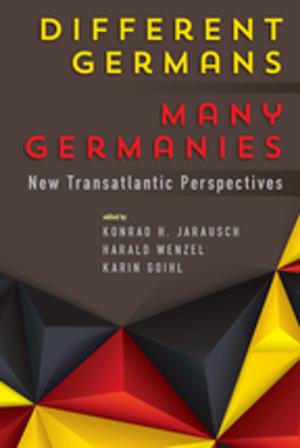 Cover of the book Different Germans, Many Germanies by Mattias Frey
