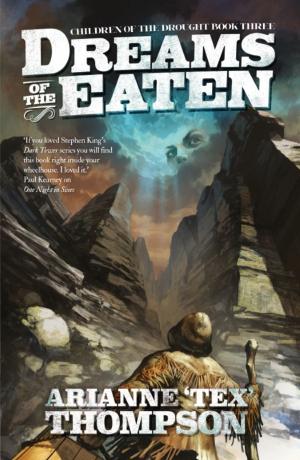 Cover of the book Dreams of the Eaten by Adrian Tchaikovsky, Malcolm Cross, CB Harvey