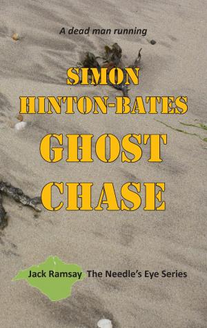 Cover of the book Ghost Chase: A Dead Man Running by Jack Challis