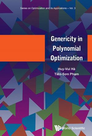 Cover of the book Genericity in Polynomial Optimization by Akihiko Takahashi, Yukio Muromachi, Hidetaka Nakaoka