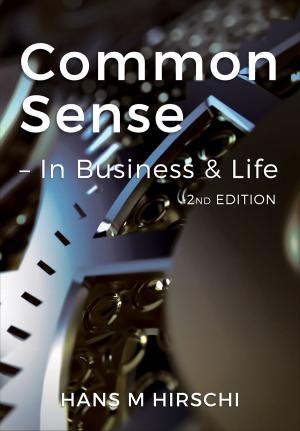 Book cover of Common Sense - In Business & Life (2nd Edition)