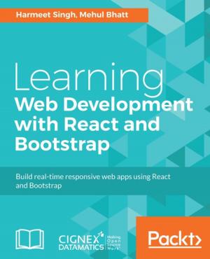 Cover of the book Learning Web Development with React and Bootstrap by Rajesh Gunasundaram, Mathieu Nayrolles, Sridhar Rao