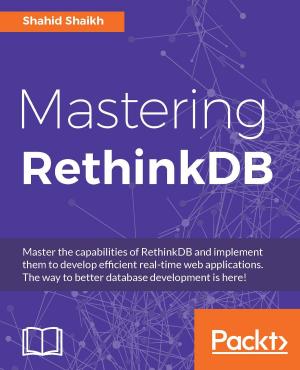 Cover of the book Mastering RethinkDB by Nagarajan Bhava