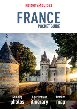 Cover of the book Insight Guides Pocket France (Travel Guide eBook) by Insight Guides