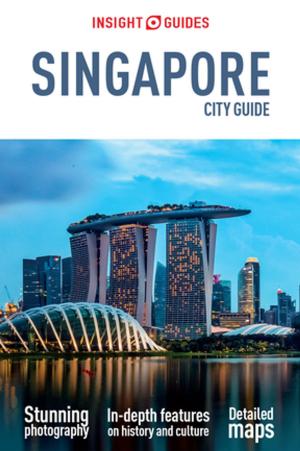 Cover of Insight Guides City Guide Singapore (Travel Guide eBook)
