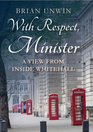 Cover of the book With Respect, Minister by Elizabeth Williams