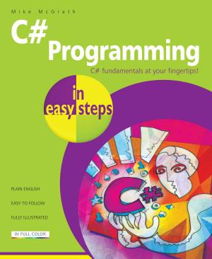 Cover of the book C# Programming in easy steps by Mike McGrath