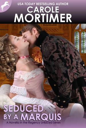 Book cover of Seduced by a Marquis (Regency Unlaced 8)