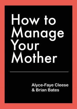 Cover of How To Manage Your Mother