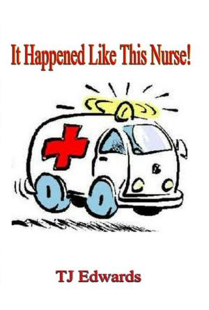 Cover of the book It Happened Like This Nurse! by Ray Coleman