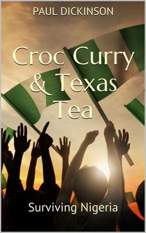 Cover of the book Croc Curry & Texas Tea by Kokumo Noxid