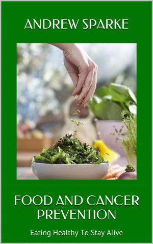 Cover of the book Food and Cancer Prevention by Andrew Sparke
