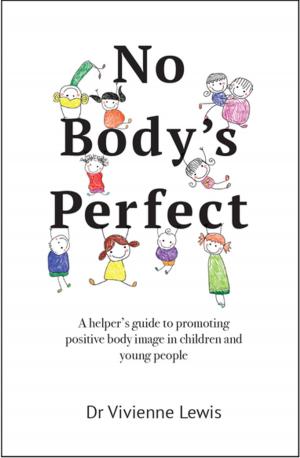 Cover of the book No Body's Perfect by Kaye Frankcom, Bruce Stevens, Philip Watts