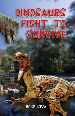 Book cover of Dinosaurs Fight to Survive